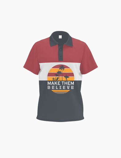 [make them believe polo tshirt] Make Them Believe Polo Tshirt